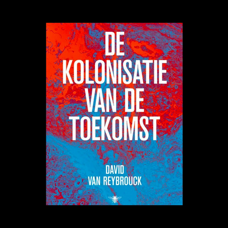 De kolonisatie van de toekomst